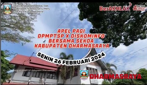 APEL PAGI DPMPTSP X DISKOMINFO BERSAMA SEKDA KABUPATEN DHARMASRAYA (SENIN, 26/02/24)