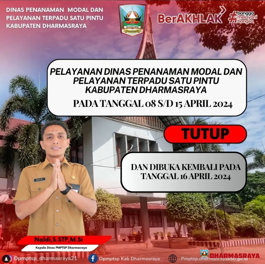 Pelayanan di Dinas Penanaman Modal dan Pelayanan Terpadu Satu Pintu Kabupaten Dharmasraya dari tanggal 08 s.d 15 April 2024 